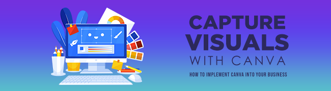 Capture Visuals with Canva